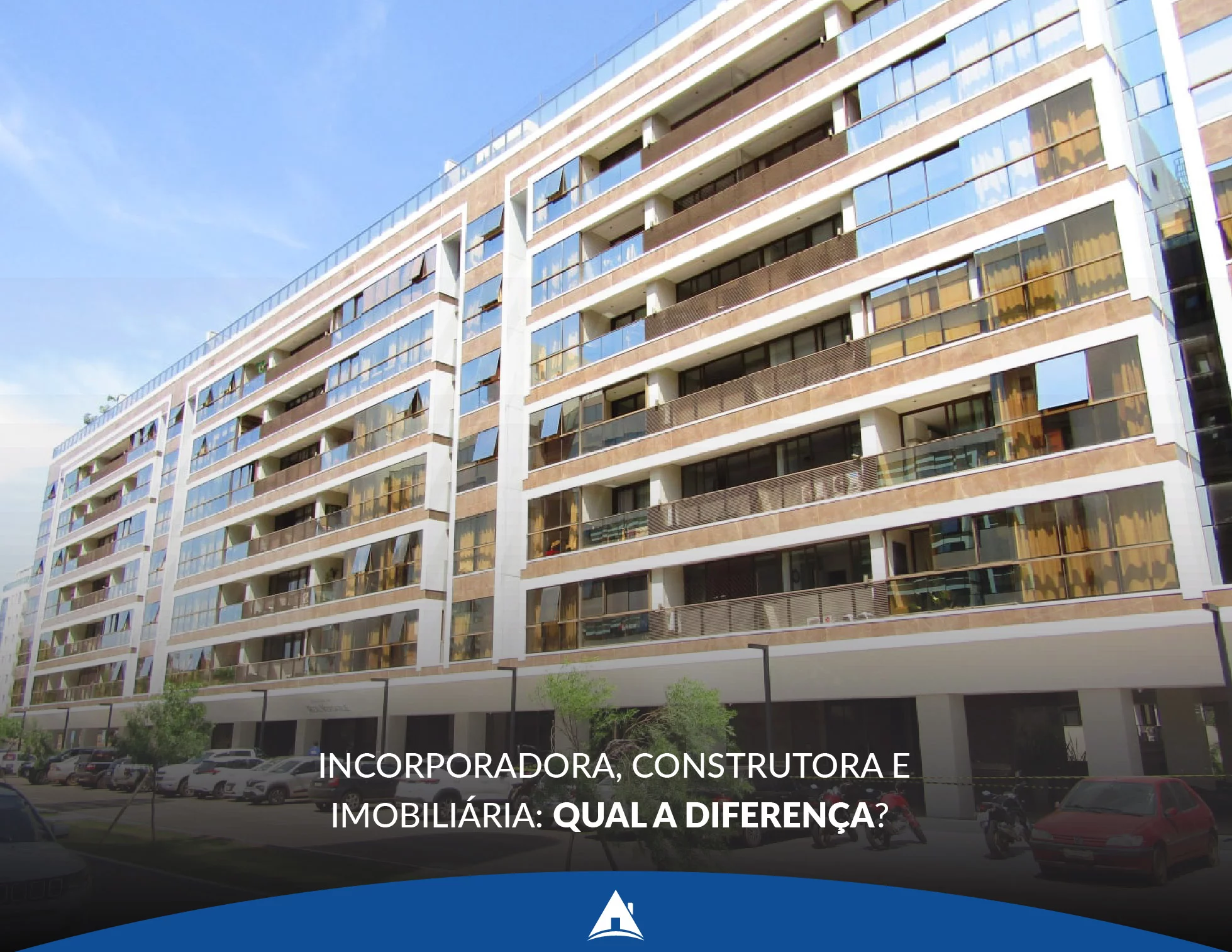 Incorporadora, construtora e imobiliária: qual a diferença?